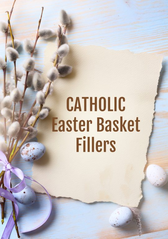 Catholic Easter Basket Fillers