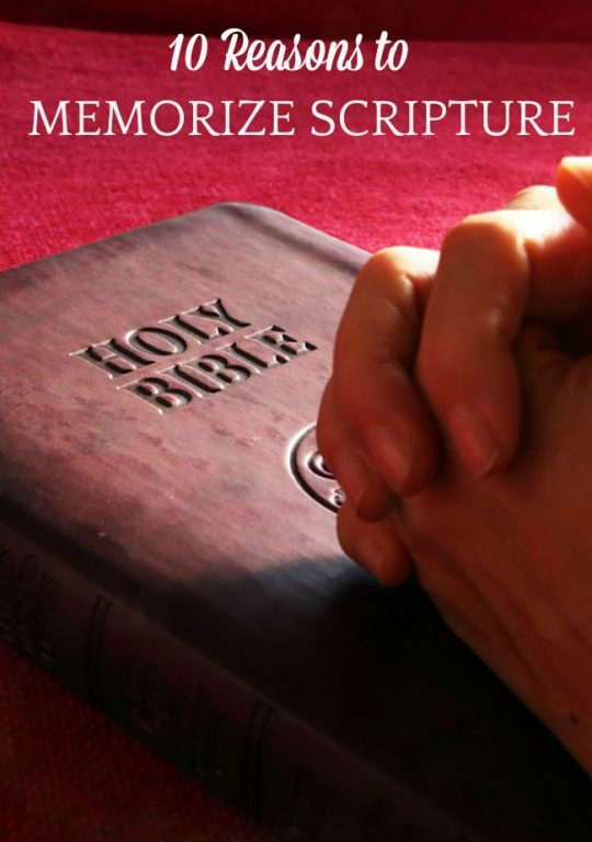 10 Reasons to Memorize Scripture