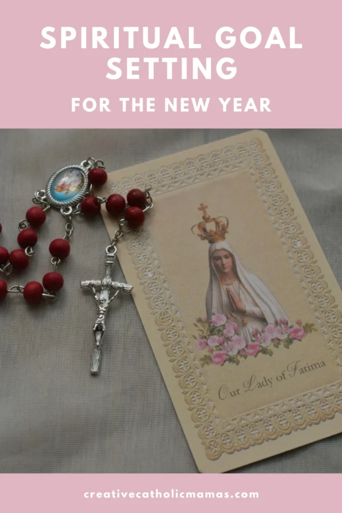 Rosary beside an image of Our Lady of Fatima with text reading “Spiritual Goal Setting for the New Year”