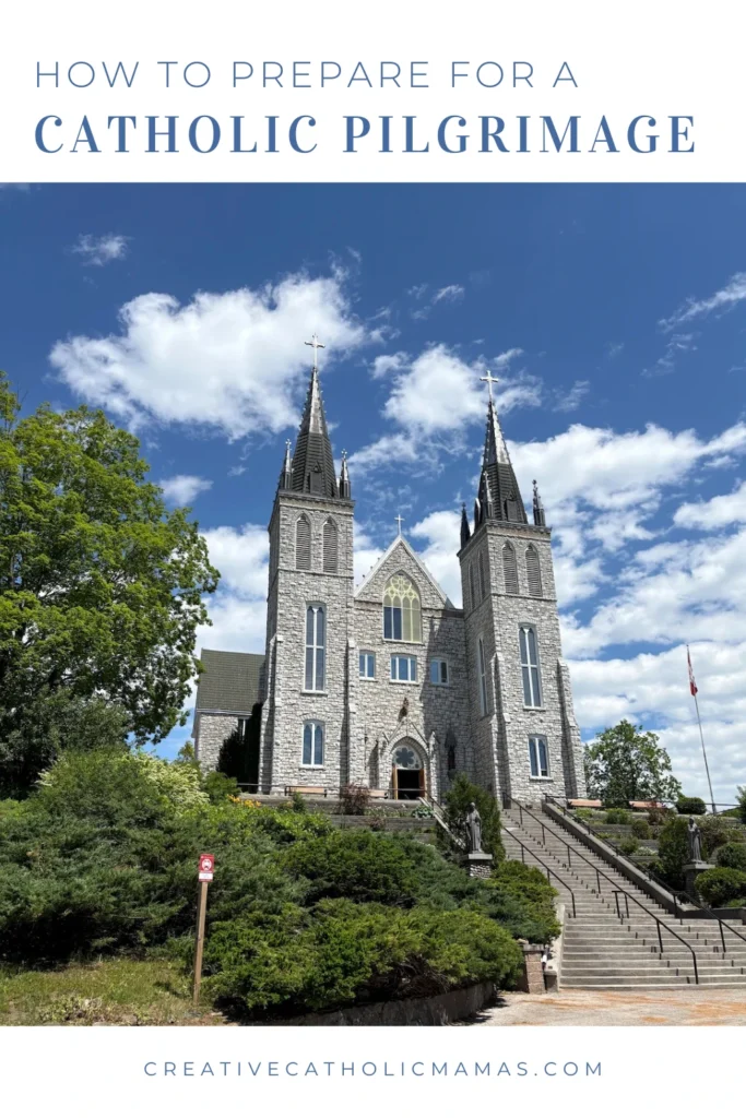 Pinterest graphic featuring Martyrs' Shrine in Midland, Ontario for a blog post to teach you How to Prepare for a Catholic Pilgrimage.
