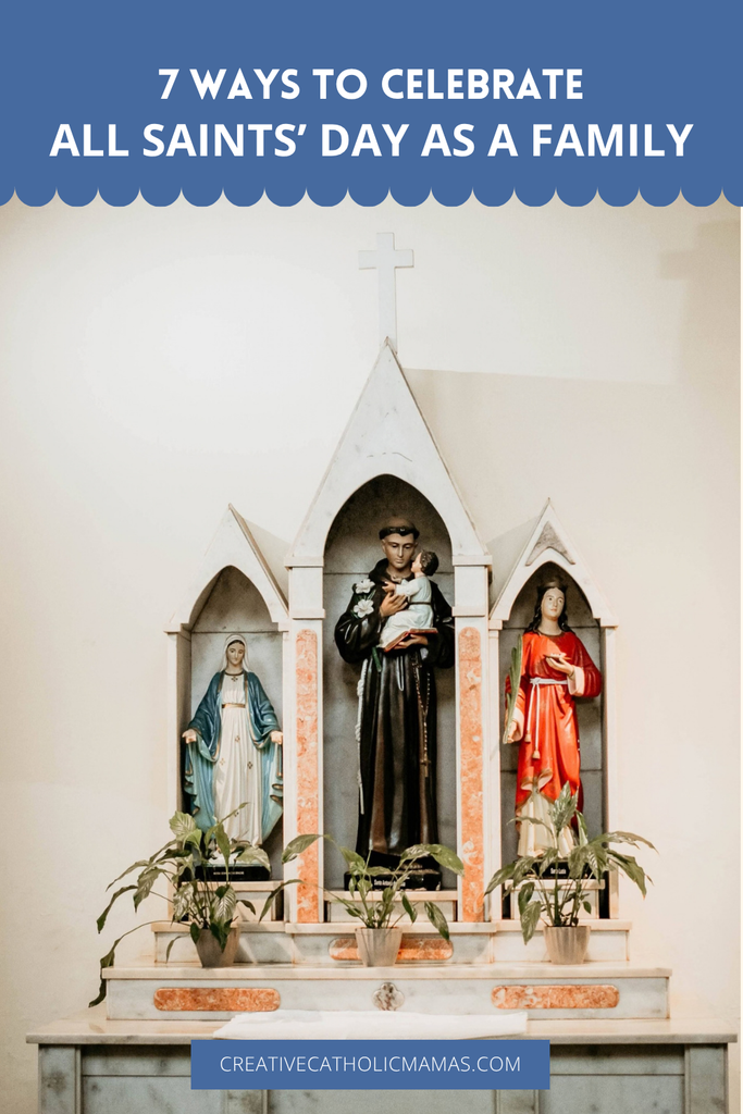 Pinterest graphic featuring Catholic saint statues and seven ways to celebrate All Saints’ Day as a family